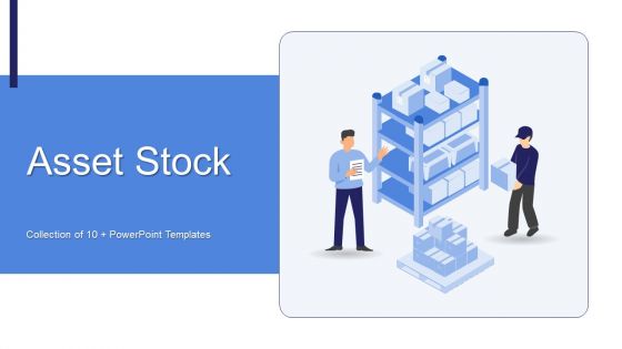 Asset Stock Ppt PowerPoint Presentation Complete With Slides