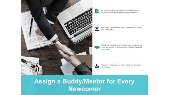 assign a buddy mentor for every newcomer ppt powerpoint presentation infographics gallery