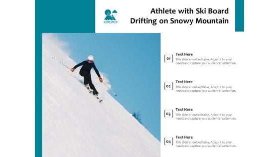 Athlete With Ski Board Drifting On Snowy Mountain Ppt PowerPoint Presentation Summary Slide Portrait