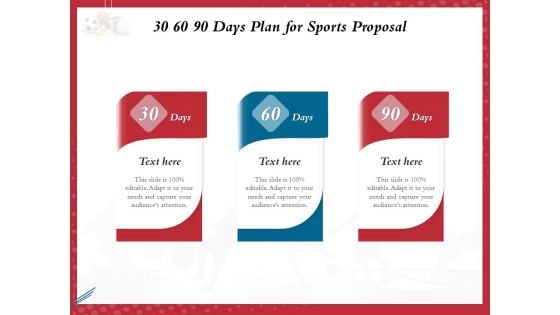 Athletics Sponsorship 30 60 90 Days Plan For Sports Proposal Ppt PowerPoint Presentation Outline Infographic Template PDF