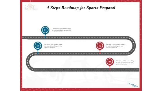 Athletics Sponsorship 4 Steps Roadmap For Sports Proposal Ppt PowerPoint Presentation Slides Design Ideas PDF