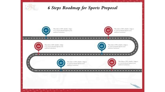 Athletics Sponsorship 6 Steps Roadmap For Sports Proposal Ppt PowerPoint Presentation Professional Topics PDF