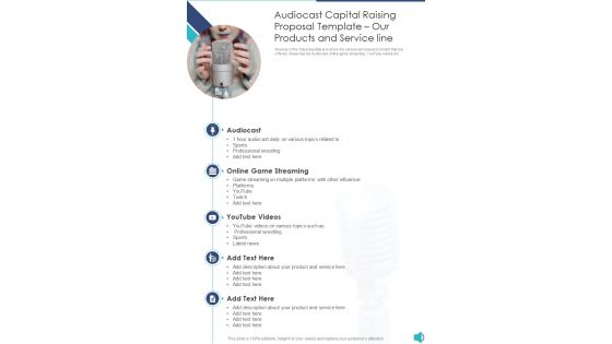 Audiocast Capital Raising Proposal Template Our Products And Service Line One Pager Sample Example Document Audiocast Capital Raising Proposal Template Our Products And Service Line One Pager Sample Example Document