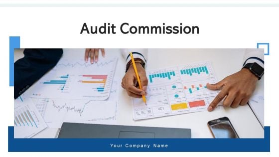 Audit Commission Strengthening Cybersecurity Ppt PowerPoint Presentation Complete Deck With Slides