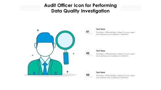 Audit Officer Icon For Performing Data Quality Investigation Ppt PowerPoint Presentation File Templates PDF