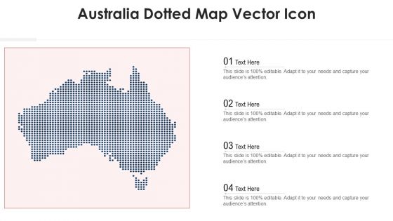 Australia Dotted Map Vector Icon Ppt PowerPoint Presentation File Design Inspiration PDF