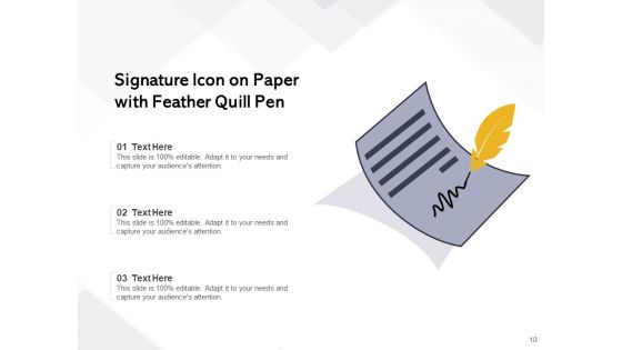 Autograph Icon Digital Pen Declaration Ppt PowerPoint Presentation Complete Deck