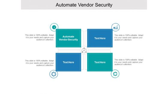 Automate Vendor Security Ppt PowerPoint Presentation Portfolio Guide Cpb