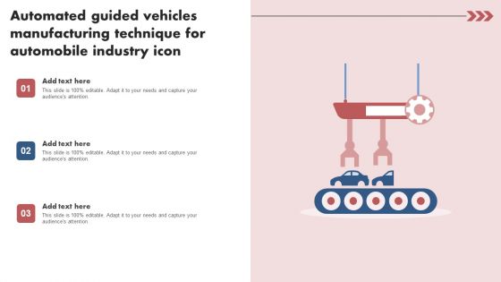 Automated Guided Vehicles Manufacturing Technique For Automobile Industry Icon Formats PDF