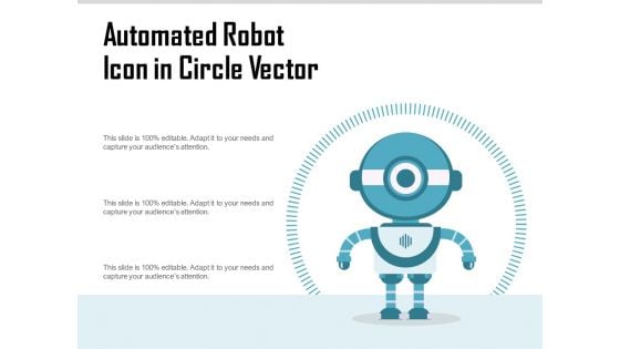 Automated Robot Icon In Circle Vector Ppt PowerPoint Presentation File Graphic Images PDF