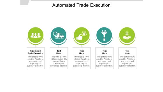 Automated Trade Execution Ppt PowerPoint Presentation Model Example Cpb