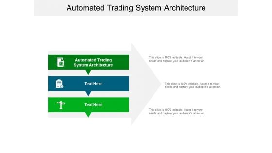 Automated Trading System Architecture Ppt PowerPoint Presentation Pictures Layouts Cpb Pdf