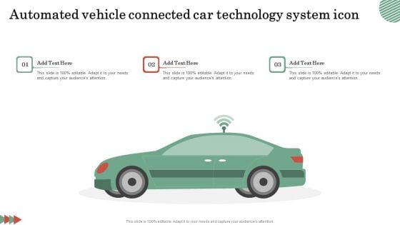 Automated Vehicle Connected Car Technology System Icon Structure PDF