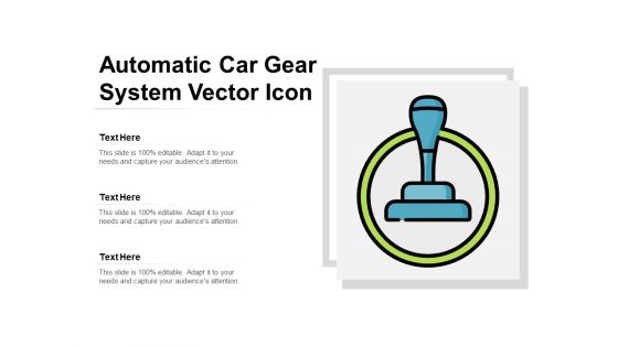 Automatic Car Gear System Vector Icon Ppt PowerPoint Presentation Outline Graphic Tips PDF