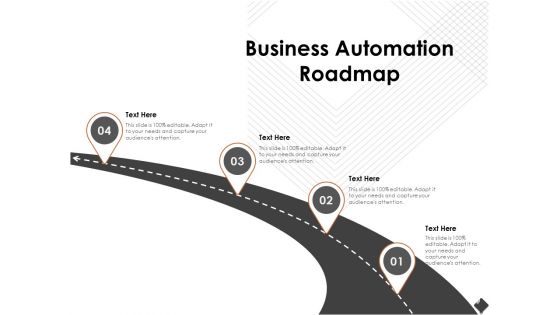 Automation Techniques And Solutions For Business Business Automation Roadmap Ppt Infographics Format PDF