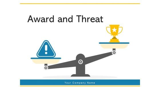 Award And Threat Success Financial Ppt PowerPoint Presentation Complete Deck