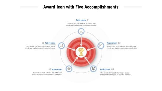 Award Icon With Five Accomplishments Ppt PowerPoint Presentation Layouts Outline