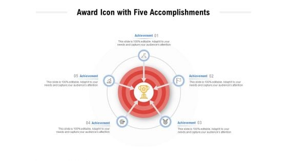 Award Icon With Five Accomplishments Ppt PowerPoint Presentation Layouts Outline