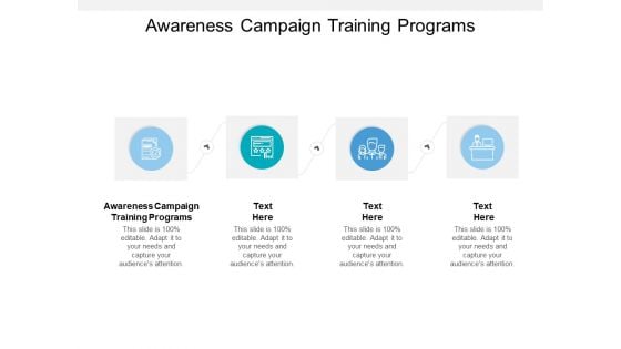 Awareness Campaign Training Programs Ppt PowerPoint Presentation Ideas Styles Cpb