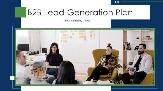 B2B Lead Generation Plan Ppt PowerPoint Presentation Complete Deck With Slides