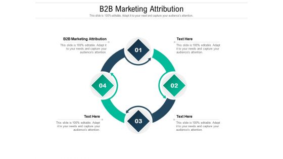 B2B Marketing Attribution Ppt PowerPoint Presentation Ideas Example File Cpb Pdf