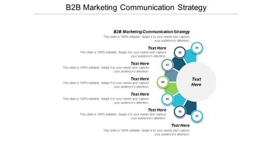 B2B Marketing Communication Strategy Ppt PowerPoint Presentation Slides Professional Cpb