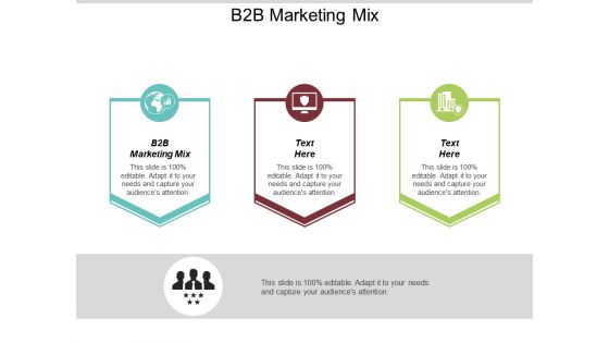 B2B Marketing Mix Ppt PowerPoint Presentation File Design Templates Cpb