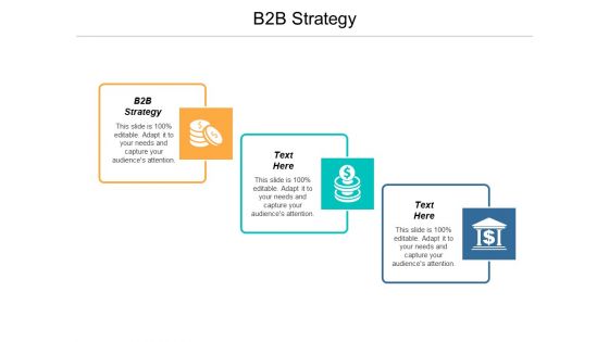 B2B Strategy Ppt PowerPoint Presentation Infographics Maker Cpb