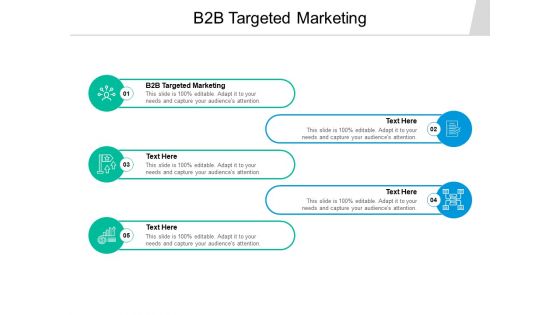 B2B Targeted Marketing Ppt PowerPoint Presentation Model Background Images Cpb