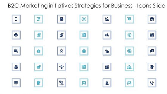 B2C Marketing Initiatives Strategies For Business Icons Slide Ppt File Background Image PDF