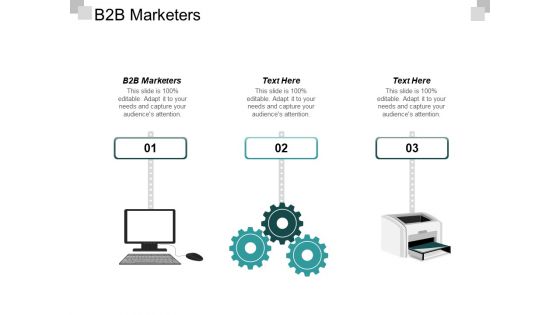 B2b Marketers Ppt PowerPoint Presentation Infographics Display Cpb