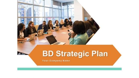 BD Strategic Plan Bulb Marketing Ppt PowerPoint Presentation Complete Deck