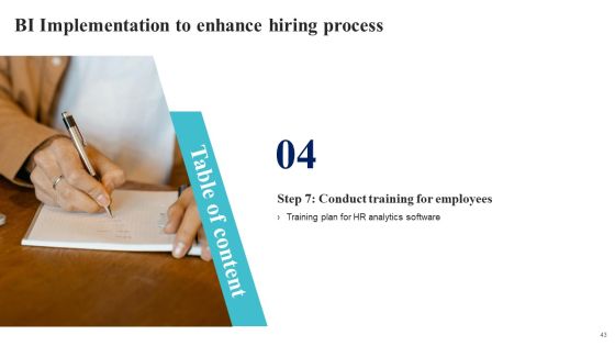 BI Implementation To Enhance Hiring Process Ppt PowerPoint Presentation Complete Deck With Slides Slide43