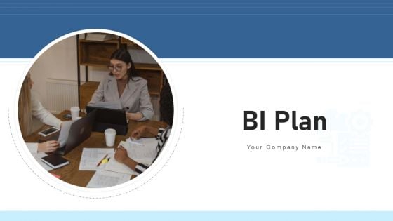 BI Plan Decision Making Ppt PowerPoint Presentation Complete Deck With Slides