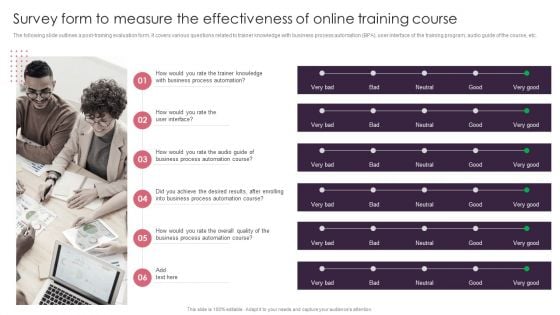 BPA Tools For Process Enhancement And Cost Minimization Survey Form To Measure The Effectiveness Of Online Training Course Template PDF BPA Tools For Process Enhancement And Cost Minimization Survey Form To Measure The Effectiveness Of Online Training Course Template PDF