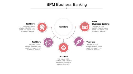 BPM Business Banking Ppt PowerPoint Presentation Portfolio Layouts Cpb