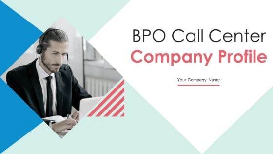 BPO Call Center Company Profile Ppt PowerPoint Presentation Complete Deck With Slides