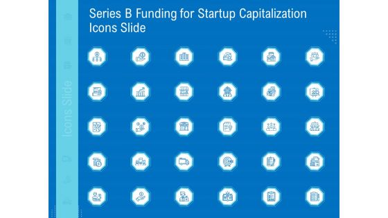 B Funding For Startup Capitalization Icons Slide Mockup PDF