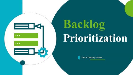 Backlog Prioritization Ppt PowerPoint Presentation Complete Deck With Slides