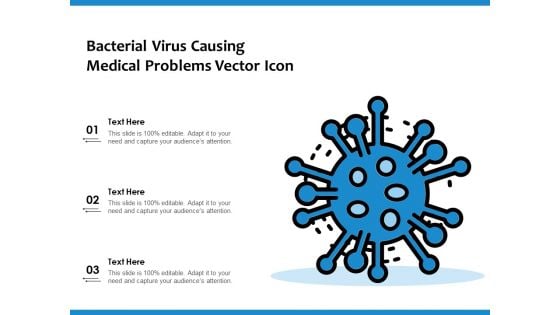 Bacterial Virus Causing Medical Problems Vector Icon Ppt PowerPoint Presentation Graphics PDF