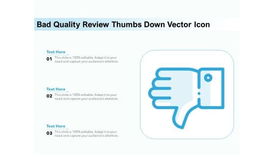 Bad Quality Review Thumbs Down Vector Icon Ppt PowerPoint Presentation Professional Maker PDF