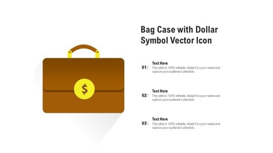 Bag Case With Dollar Symbol Vector Icon Ppt PowerPoint Presentation Layouts Design Templates