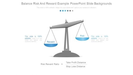 Balance Risk And Reward Example Powerpoint Slide Backgrounds