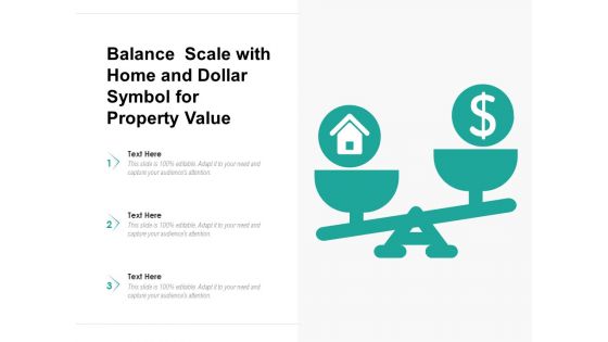 Balance Scale With Home And Dollar Symbol For Property Value Ppt PowerPoint Presentation Gallery Format Ideas PDF