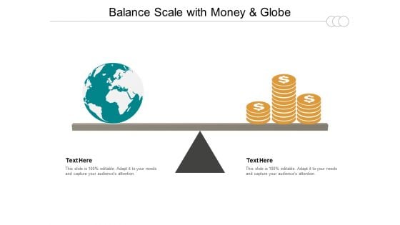 Balance Scale With Money And Globe Ppt PowerPoint Presentation Infographic Template Background Designs