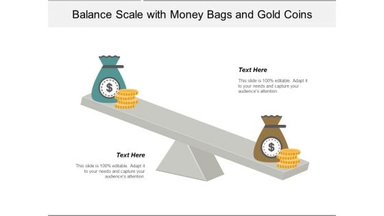 Balance Scale With Money Bags And Gold Coins Ppt Powerpoint Presentation Infographics Templates