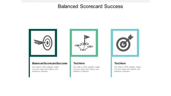 Balanced Scorecard Success Ppt PowerPoint Presentation Infographic Template Mockup Cpb