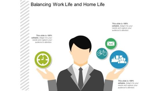 Balancing Work Life And Home Life Ppt PowerPoint Presentation Infographics Gallery
