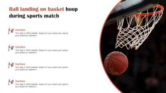 Ball Landing On Basket Hoop During Sports Match Ideas PDF