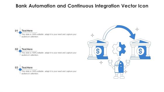 Bank Automation And Continuous Integration Vector Icon Ppt Model Slide Download PDF